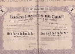 Banque Française De Chili, Une Part De Fondateur, Santiago Du Chili, 1er Mars 1917 - A - C