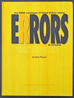 Pierron: Errors And Varieties 2005 Az 1953-2004 Közötti Időszal Angol Tévnyomat és Lemezhiba Katalógusa - Andere & Zonder Classificatie