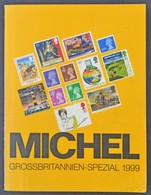 Michel Nagybritannia Speciálkatalógus 1999 - Sonstige & Ohne Zuordnung