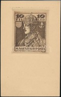 1918 Károly 10f Képeslap Formájú Kis Példányszámú (500) Számozott Essay (1921) - Other & Unclassified