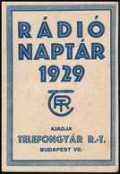 1929 Rádió-naptár. 1929. Bp., Telefongyár Rt, Kihajtható Reklámos, Kártyanaptár, 10x7 Cm, Kihajtva: 10x14 Cm - Advertising