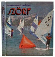 Pfeningberger Ottó, Bedő István: Szörf. Bp., 1985, Sport. Második Kiadás. Kiadói Kartonált Papírkötés. - Altri & Non Classificati