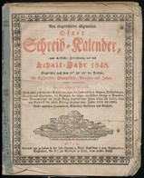 1848 Neu Eingerichteter Allgemeiner Ofner Schreib-Kalender, Nach Christlicher Zeitrechnung Auf Das Schalt-Jahr 1848. Ofe - Unclassified