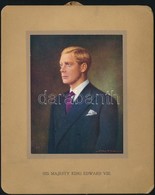 1936 VIII. Edward (1894-1972) Brit Király Portréja, 18×14 Cm - Ohne Zuordnung