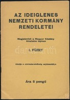 Cca 1945 Az Ideiglenes Nemzeti Kormány Rendeletei. I. Füzet. Bp., Miniszterelnökség Sajtóosztálya, 64 P. - Ohne Zuordnung