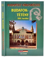 Garbóci László: Budafok-Tétény. XXII. Kerület. Budapest Városrészei. 22. Bp., é.n., CEBA. Magyar, Német, és Angol Nyelve - Ohne Zuordnung