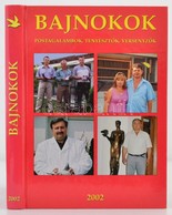 Bajnokok. Postagalambok, Tenyésztők, Versenyzők. Szerk.: Nagypál László. H. N., 2002, Szerkesztői. A Szerkesztő Dedikáci - Zonder Classificatie