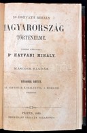 Dr. Horváth Mihály: Magyarország Történelme II. Kötet: Az Árpád-ház Kihaltától A Mohácsi ütközetig. Újonnan átdolgozta:  - Zonder Classificatie