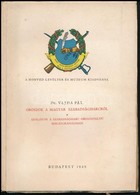 Dr. Vajda Pál: Oroszok A Magyar Szabadságharcról. Adalékok A Szabadságharc Orosznyelvű Bibliográfiájához. Bp., 1949, Hon - Sin Clasificación