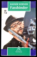 Rainer Werner Fassbinder: Írások, Beszélgetések. Osiris Könyvtár. A Kötetet Szerkesztette, A Filmográfiát és A Jegyzetek - Ohne Zuordnung