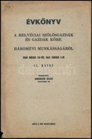 1941 A Helvéciai Szőlősgazdák és Gazdák Köre Háromévi Munkásságáról. Évkönyv. II. Kötet. 1938. Május 25-től 1941. Június - Non Classés