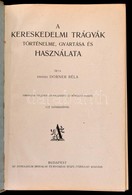 Enesei Dorner Béla: A Kereskedelmi Trágyák Történelme, Gyártása és Használata. Bp.,[1925],Athenaeum, 508 P. Harmadik, Te - Zonder Classificatie