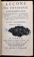 Nollet, Jean-Antoine (1700 -1770): Leçons De Physique Expérimentale. Tome Quatrieme. Paris, 1759, Hyppolyte-Louis Guerin - Non Classificati