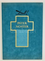Dalí: Pater Noster. Bp., é. N., Helikon. Velúrkötésben, Jó állapotban. 35x50 Cm - Sin Clasificación
