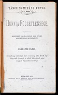 Táncsics Mihály: Táncsics Mihály Művei 12. és 10. Kötet. (Egybekötve.) 
12. Kötet: Hunnia Függetlensége. Harmadik Kiadás - Zonder Classificatie