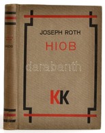 Roth, Joseph: Hiob. Bp., 1932, Káldor. Vászonkötésben, Jó állapotban. - Ohne Zuordnung