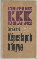 Erős László: Képeslapok Könyve. Bukarest, 1985, Kriterion Könyvkiadó. Kiadói Félvászon Kötésben, 103 P. - Non Classificati