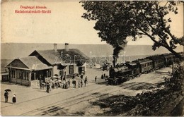 T2 1912 Balatonalmádi, Öreghegyi állomás, Vasútállomás, érkező Gőzmozdony. Kiadja Fodor Ferenc + 1912 Balatonalmádi-Öreg - Zonder Classificatie