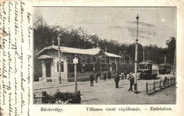 * T3/T4 1904 Budapest II. Hűvösvölgy, Villamos Vasút Végállomás (szakadás / Tear) - Unclassified
