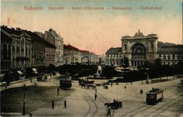 * T2/T3 1908 Budapest VII. Baross Tér, Keleti Pályaudvar, Vasútállomás, Baross Szobor, Villamos, Hotel Arany Sas Szállod - Unclassified