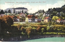 T2/T3 Bad Ischl, Salzkammergut; Salzburger Straße Und Hotel Bauer. Verlag F. E. Brandt In Gmunden / Road To Salzburg, Ho - Non Classés