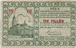 Pécs 1919. 10f 'Pécs Törvényhatósági Jogú Város Házipénztára' Pénztárjegye T:III - Non Classificati
