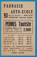 Tract Feuillet Flyer Publicitaire PARNASSE AUTO-ECOLE (Leçons Sur 2 CV Citroën) Rue De Rennes 75006 PARIS - Reclame