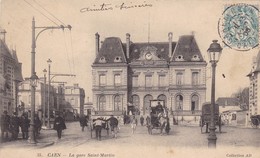 14.CAEN .CPA.  LA GARE SAINT MARTIN. ANIMATION.  ANNÉE 1905 - Caen