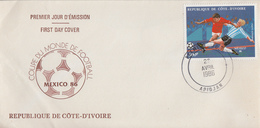 Enveloppe  FDC  1er  Jour   COTE  D' IVOIRE   Coupe  Du  Monde  De  FOOTBALL   MEXIQUE    1986 - 1986 – México