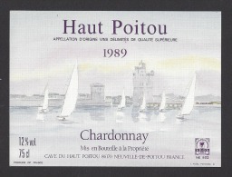 Etiquette De Vin Haut Poitou 1989  -  Chardonnay  -  Thème Voiliers à La Rochelle - Segelboote & -schiffe