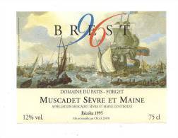 Etiquette De Vin De Muscadet De Sèvre Et Maine -  Brest 96   -   (Thème Bateau) - Barche A Vela & Velieri