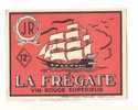 Etiquettes   De  Vin  De Table Rouge Supérieur  -    La Frégate  -  JR - Segelboote & -schiffe