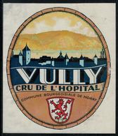 Etiquette De Vin // Vully, Cru De L'hôpital - Profesiones