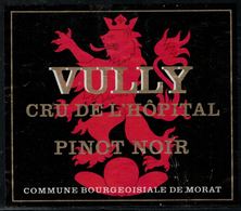 Etiquette De Vin // Vully ,Pinot Noir, Cru De L'Hôpital - Berufe