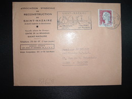 LETTRE TP M. DE DECARIS 0,25 OBL.MEC.28-5 1962 ST NAZAIRE PPAL (44) ASSOCIATION SYNDICALE DE RECONSTRUCTION - Autres & Non Classés