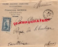 MAROC- ENVELOPPE EPICERIE BOUCHERIE CHARCUTERIE ALGERIENNE- FRANCOIS MORAN - KOURIGHA A GUERIN CASABLANCA -1933 - Altri & Non Classificati