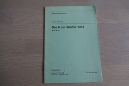 Militaria - BOOKS : Der 6 Cm Werfer 1987 - 31 Pages - 14x21x0,5cm - Soft Cover - Decorative Weapons