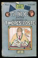 Guide Pratique De L' Amateur De- Timbres-poste - Otros & Sin Clasificación