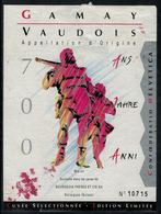 Etiquette De Vin // Gamay-Vaudois, Vin Du 700ème - 700 Jahre Schweiz. Eidgenossenschaft