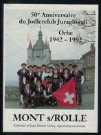 Etiquette De Vin // Mont-sur-Rolle, 50ème Anniversaire Du Jodlerclub Juraglöggli Orbe - Muziek & Instrumenten