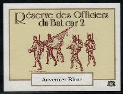 Etiquette De Vin // Auvernier Blanc, Réserve Des Officiers Du Bat Car 2 - Military