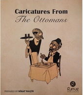 Caricatures From The Ottomans - Ottoman Comics - Autres & Non Classés