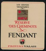 Etiquette De Vin // Fendants, Réserve Des Cheminots - Berufe