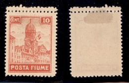 Occupazioni I Guerra Mondiale - Fiume - 1919 - 10 Cent (50) Con Doppia Dentellatura In Alto - Gomma Originale - Non Cata - Autres & Non Classés