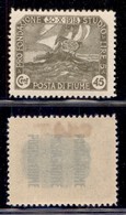 Occupazioni I Guerra Mondiale - Fiume - 1919 - 45 Cent Fondazione Studio (66) - Gomma Originale (110) - Other & Unclassified
