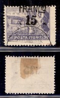 Occupazioni I Guerra Mondiale - Fiume - 1919 - Franco 15 Su 30 Cent (D78-varietà Vc) Usato - Soprastampa In Alto (a Cava - Altri & Non Classificati