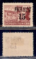 Occupazioni I Guerra Mondiale - Fiume - 1919 - Franco 15 Su 60 Cent (D 80vda) Con Soprastampa In Alto A Destra - Gomma O - Altri & Non Classificati