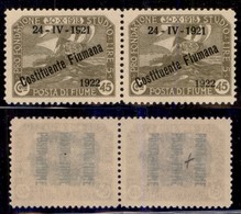 Occupazioni I Guerra Mondiale - Fiume - 1922 - 45 Cent Costituente (183 Varietà) - Coppia Con 9 Rotto In Alto A Sinistra - Autres & Non Classés