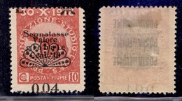 Occupazioni I Guerra Mondiale - Fiume - 1921 - Segnatasse - 0,04 Su 10 Cent (26 Varietà Raa) - Soprastampa Spostata (L A - Autres & Non Classés