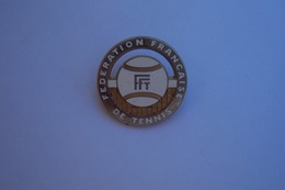 TENNIS  - BROCHE  - FEDERATION  FRANCAISE  DE  TENNIS - Altri & Non Classificati